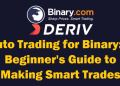 The Best Binary Bot: How to Choose the Right Automated Trading Software