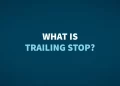 What is Trailing Stop-Loss Orders?