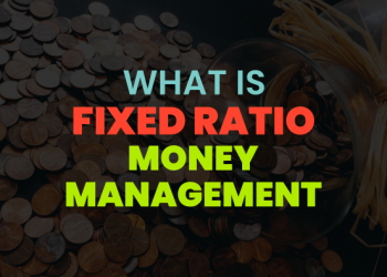What is Fixed Ratio Money Management?