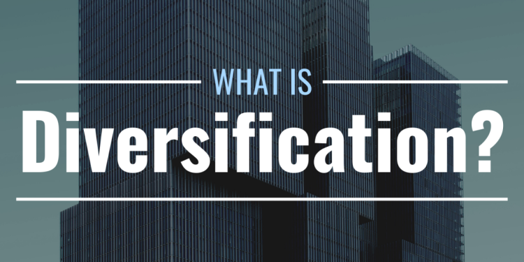 What Is Diversification?